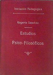 Introducción A Los Estudios Psicofilosóficos | 52842 | Rogerio Sánchez, José