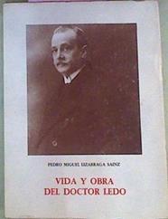 Vida Y Obra Del Doctor Ledo | 41933 | Lizarraga Sainz, Pedro Miguel