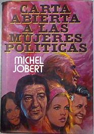 Carta abierta a las mujeres políticas | 70003 | Jobert, Michel