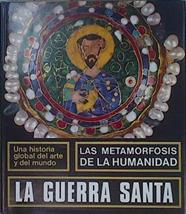 Las metamorfosis de la humanidad. La guerra Santa | 151599 | Robert Philippe