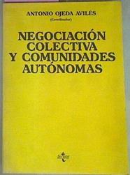 Negociación Colectiva Y Comunidades Autónomas | 55368 | Ojeda Avilés Antonio (Coord)