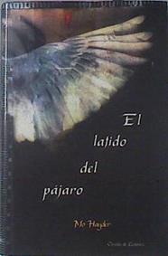 El Latido Del Pajaro | 1625 | Hayder Mo