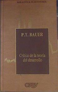 Critica De La Teoria Del Desarrollo | 17856 | Bauer P T