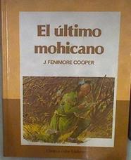 El Ultimo mohicano | 183199 | Cooper, James Fenimore