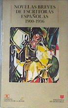 Novelas breves de escritoras españolas (1900-1936) | 112398 | VVAA