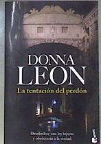 La tentación del perdón | 174045 | Leon, Donna (1942-)