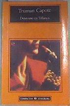Desayuno en Tiffany's | 73284 | Capote, Truman