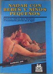 Nadar con bebés y niños pequeños | 175132 | Ahr, Barbara