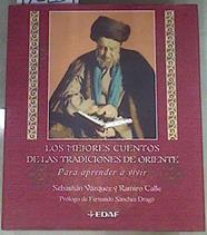 Los mejores cuentos de las tradiciones de Oriente Para aprender a vivir | 170239 | Vázquez Jiménez, Sebastián/Ollé, Ramiro A.