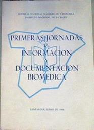 Primeras Jornadas de Información y Documentación Biomédica | 168902 | Ribes Cot, María Francisca