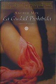 La ciudad prohibida | 146558 | Min, Anchee
