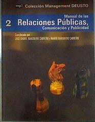 Manual de las Relaciones Públicas, Comunicación y Publicidad | 186347 | Mario Barquero cabrero, José Daniel Barquero Cabrero