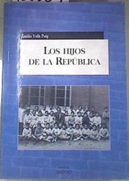 Los hijos de la República | 180059 | Valls Puig, Emilio