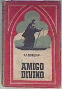 El amigo divino.Pensamientos para días de retiro | 94059 | Schrijvers, José