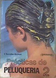 Prácticas de peluquería 2 | 169134 | Torroba Arroyo, Isabel