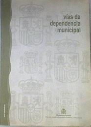 Vías de dependencia municipal | 171855 | España. Ministerio de Fomento. Dirección General d