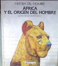 Africa y el origen del hombre | 101824 | Silvia Ripoll ( Traducción)/Antonio Molino ( Ilustraciones)