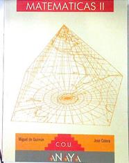 Matemáticas II COU Opciones C y D | 85096 | Guzmán Ozamiz, Miguel/José Colera