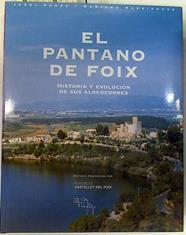 El pantano de Foix | 129046 | Pomés, Jordi/Barriendos, Mariano