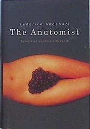 The Anatomist | 47076 | Andahazi Federico