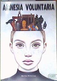 Amnesia voluntaria | 187049 | Marta Novellas Aguirre de Cárcer