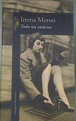 Todo un carácter | 177352 | Monsó i Fornell, Inma