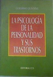 La psicología de la personalidad y sus trastornos | 168273 | Quintana Fernández, Guillermo