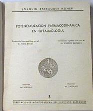 Potencialización Farmacodinamica en Oftalmologia- Exoftalmía Endocrina | 119921 | Joaquin Barraquer Moner