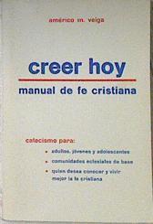 Creer hoy, manual de fe | 120092 | Martins Veiga, Americo
