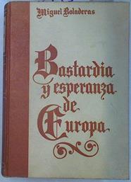 Bastardía y esperanza de Europa Tomo II | 130743 | Boladeras, Miguel