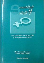 Sexualidad y salud: la transmisión sexual del VIH y las agresiones sexuales | 139740 | Lameiras Fernández, María/López Castedo, Antonio