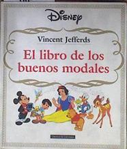 Disney El libro de los buenos modales | 108203 | Jefferds, Vicent