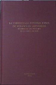 La Universidad Internacional de Verano en Santander Resumen de sus trabajos en el curso de 1934 | 121533 | Benito Madariaga, Introducción y notas de/Cecilia Valbuena
