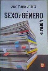 Sexo y género a debate | 167295 | Juan Maria Uriarte