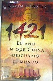 1421 el año en que China descubrió el mundo | 114966 | Menzies, Gavin