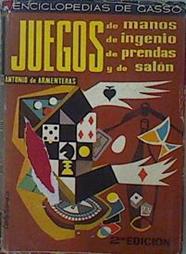 Juegos de manos de ingenio de prendas y de salón. | 151506 | Armenteras, Antonio de