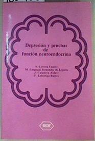 Depresión y Pruebas De Función neuroendocrina | 160988 | S.Cervera Enquix/M. Gurpehui Fernández de Legaria/J. Casanova Aldave/F. Lahortiga Ramos