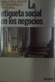 La Etiqueta social en los negocios | 118285 | Jankowic, Elena