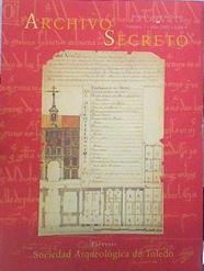 Archivo Secreto Nº 1 ( Sociedad Arqueológica de Toledo | 140658 | Mariano García Riupérez ( Dirección)