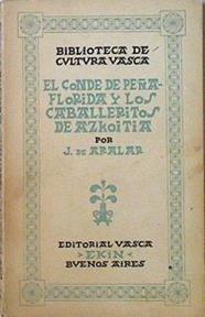 El conde de Peñaflorida y los caballeritos de Azkoitia | 122314 | Jose de Aralar