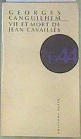 Vie et mort de Jean Cavaillès | 159442 | Canguilhem, Georges