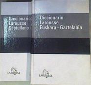 Diccionario Larousse Euskera  Gaztelania Diccionario Larousse Castellano Euskara 2 tomos | 168679 | VVAA