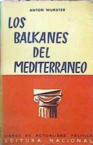 Los Balkanes Del Mediterráneo | 45573 | Wurster Anton