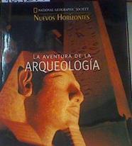 La aventura de la arqueología | 165217 | Fagan, Brian M.