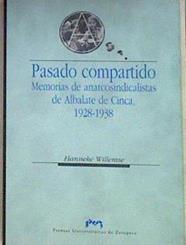 Pasado compartido: memorias de anarcosindicalistas de Albalate de Cinca 1928-1938 | 184289 | Willemse, Hanneke