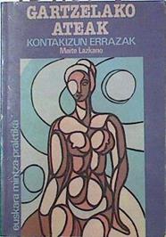 Gartzelako Ateak Kontakizun Errazak | 124733 | (Lazcano) Pseudonimo, Maite Lazkano/Maria Teresa Sese