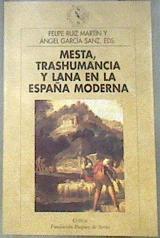 Mesta, trashumancia y lana en la España moderna | 178887 | Ruiz Martín, Felipe/García Sanz, Ángel