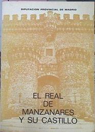 El Real De Manzanares Y Su Castillo | 46880 | López González Ángel Luis