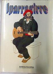 Iparragirre | 72839 | José Antonio Arana Martija, Ander Arana Bareño/Enrique Knorr Borras, Justo Garate Arriola/Manuel Lekuona Echebeguren, Juan Maria Lekuona Berasategui