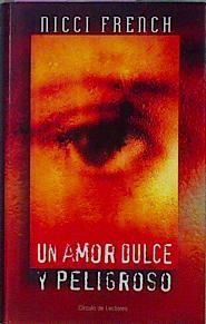 Un Amor Dulce Y Peligroso | 12655 | French Nicci